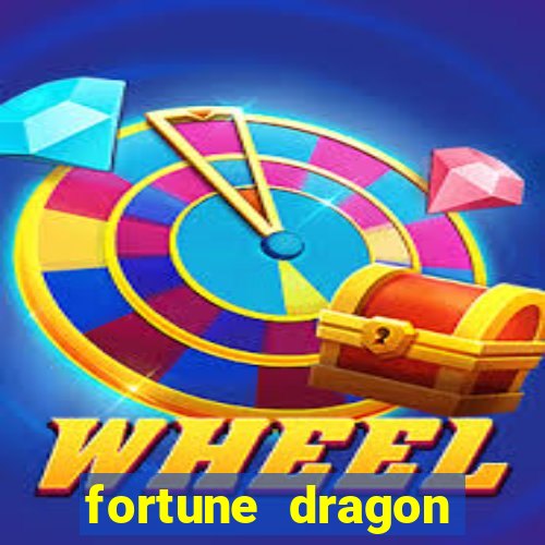 fortune dragon ganho certo